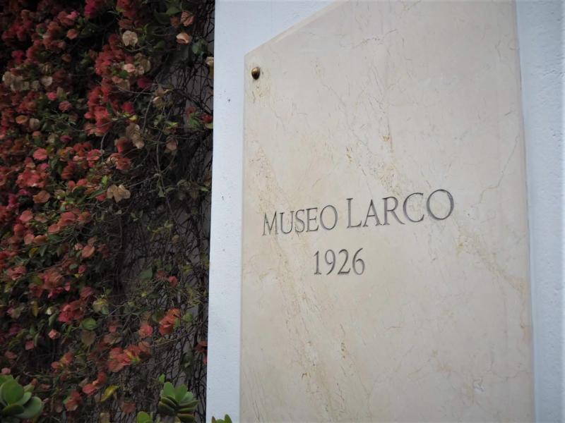 ラルコ博物館入り口。1926年にオープン。オープン初日は奇しくもペルーの独立記念日だったとのことです