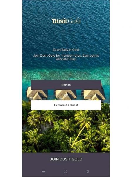 この時「Sign in」、「Explore As Guest」のいずれかを選びそうになりますが、まずは一番下の「JOIN DUSIT GOLD」をタップして、宿泊者の登録をする必要があります。その際に、ご自身でお好きなパスワードを設定してから、再度サインインしてください。これで、準備完了です！